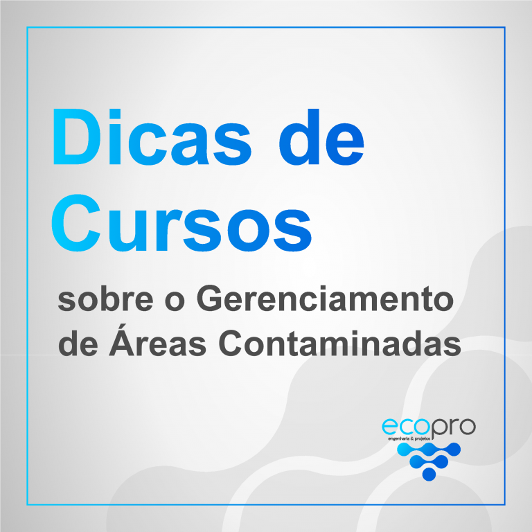 Dicas de Cursos sobre Gerenciamento de Áreas Contaminadas