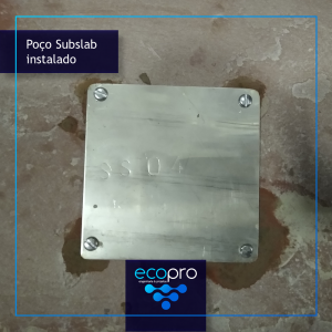 Poço Subslab instalado